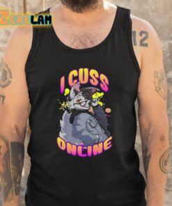 I Cuss Online By Hell Grip Shirt 5 1