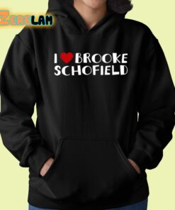 I Love Brooke Schofield Shirt 22 1