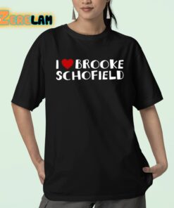 I Love Brooke Schofield Shirt 23 1