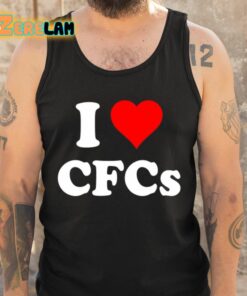 I Love Cfcs Shirt 5 1