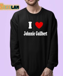 I Love Johnnie Guilbert Shirt 24 1