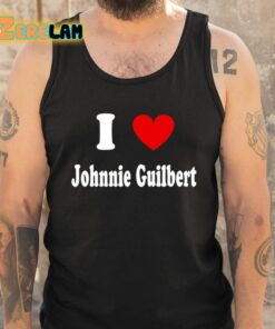 I Love Johnnie Guilbert Shirt 5 1