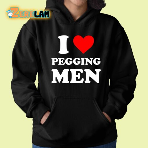 I Love Pegging Men Shirt