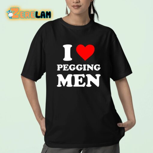 I Love Pegging Men Shirt