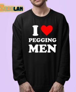 I Love Pegging Men Shirt 24 1