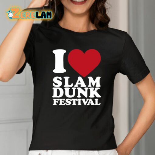 I Love Slam Dunk Festival Shirt