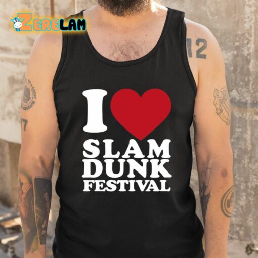 I Love Slam Dunk Festival Shirt