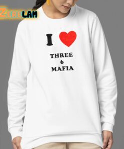 I Love Three 6 Mafia Shirt 24 1