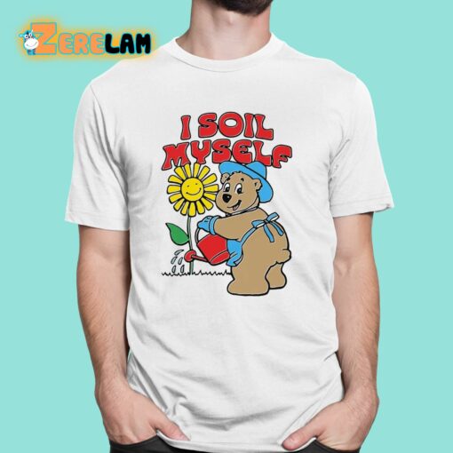 I Soil Myself Bear Shirt