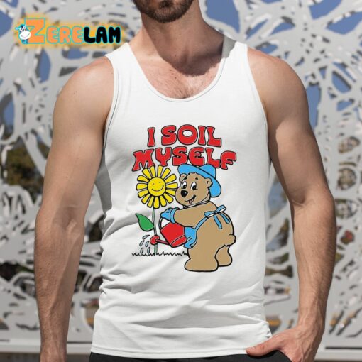 I Soil Myself Bear Shirt