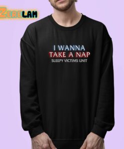 I Wanna Take A Nap Sleepy Victims Unit Shirt 24 1