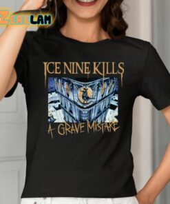 Ice Nine Kills A Grave Mistake Buildings Burn People Die Shirt 2 1