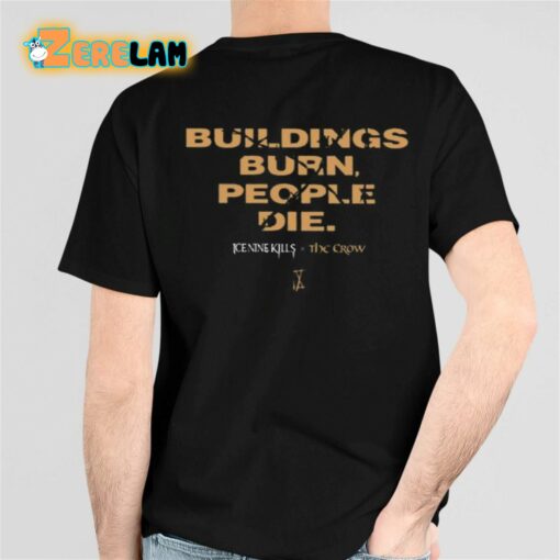 Ice Nine Kills A Grave Mistake Buildings Burn People Die Shirt