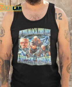 If You Block This Mix I Will Kill Myself Shirt 5 1