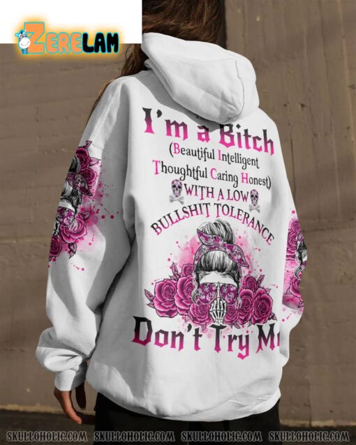 I am A B With A Low BS Tolerance Don’t Try Me Hoodie