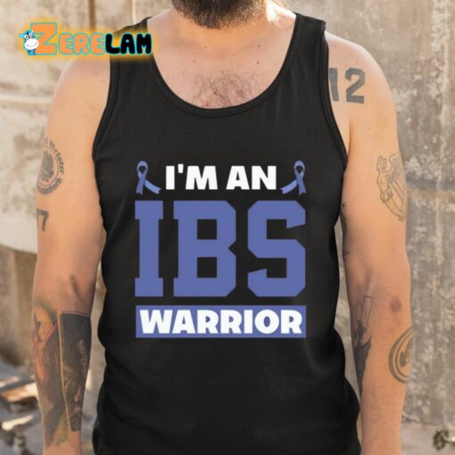 I’m An Ibs Warrior Shirt