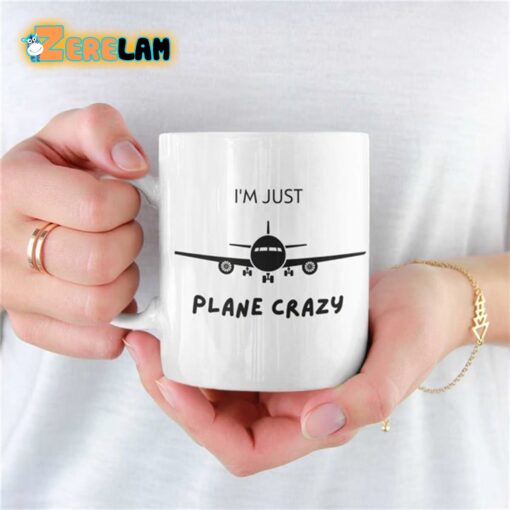 I’m Just Plane Crazy Mug Father Day