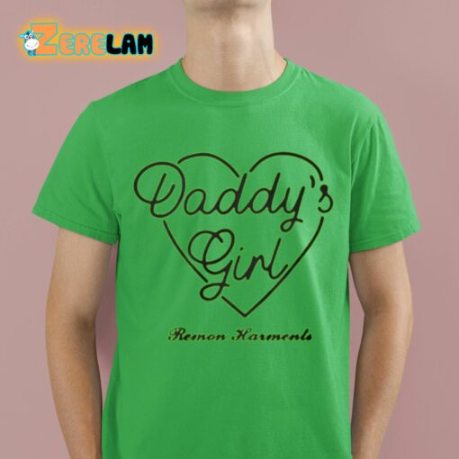 Indian Hasbullah Daddy’s Girl Remon Harments Shirt