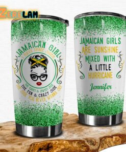 Jamaican Girls Are Sunshine Tumbler