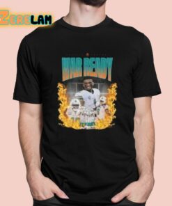 Jaylen Waddle War Ready Dolfan Shirt 1 1