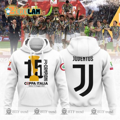 Juventus Campioni Coppa Italia 15 Maggio 2024 Hoodie