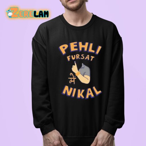 Kadak Pehli Fursat Mei Nikal Shirt