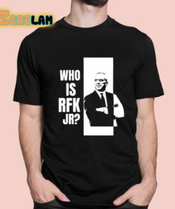 Kennedy24 Who Is Rfk Jr Shirt