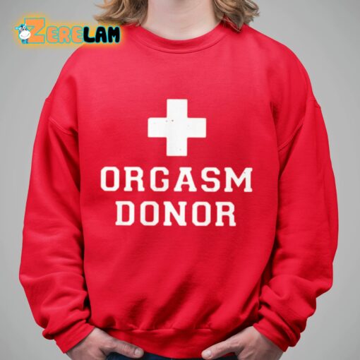 Lauren Orgasm Donor Shirt