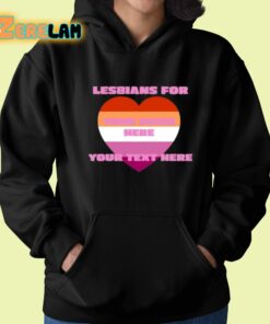 Lesbians For Your Image Here Your Text Here Shirt 22 1