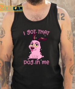 Lizbiecafe I Got That Dog In Me Shirt 5 1