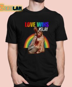 Love Wins Slay Shirt 1 1