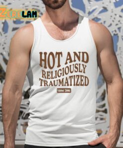 Maddie Zahm Hot And Religiously Traumatized Shirt 5 1