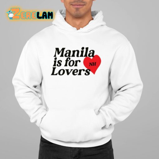 Manila Is For Lovers Nh Shirt