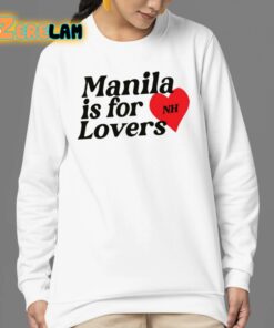 Manila Is For Lovers Nh Shirt 24 1