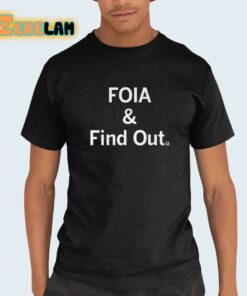 Matt Brown Foia And Find Out Shirt