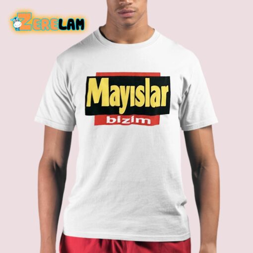 Mayislar Bizim Logo Shirt