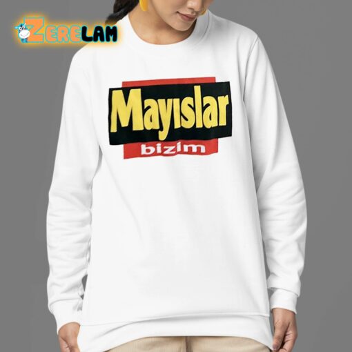 Mayislar Bizim Logo Shirt