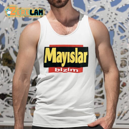 Mayislar Bizim Logo Shirt