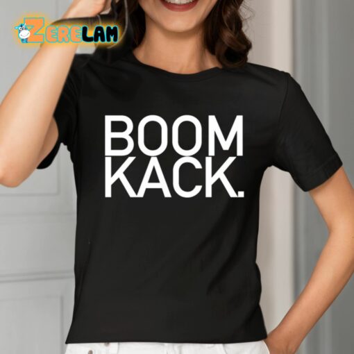 Mela Yela Boom Kack Shirt