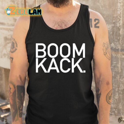 Mela Yela Boom Kack Shirt