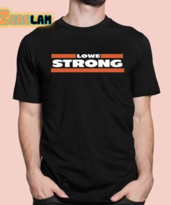 Mike Lowe Strong Shirt