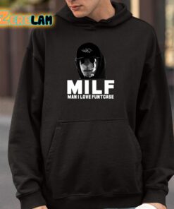 Milf Man I Love Funtcase Shirt 4 1