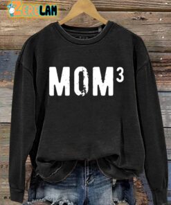 Mom 3 Casual Sweatshirt