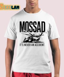 Mossad Its Never An Accident Shirt 21 1