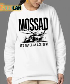 Mossad Its Never An Accident Shirt 24 1