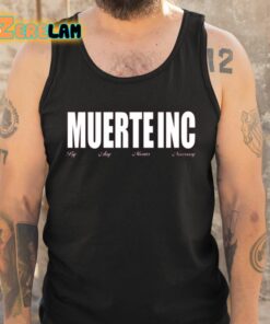 Muerte Inc By Any Means Necessary Shirt 5 1