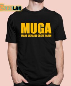 Muga Make Ukraine Great Again Shirt 1 1