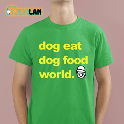 Niko B Dog Eat Dog Food World Shirt