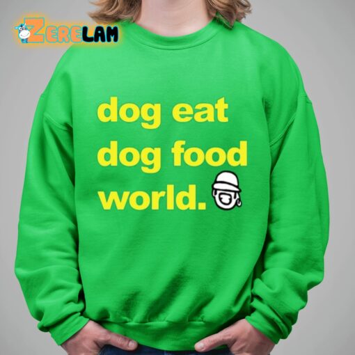 Niko B Dog Eat Dog Food World Shirt