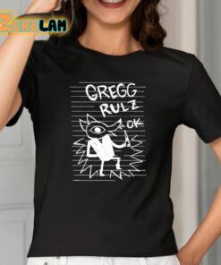 Nitw Gregg Rulz Ok Shirt 2 1